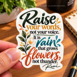 STICKY - Raise your words - Rumi